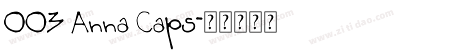 003 Anna Caps字体转换